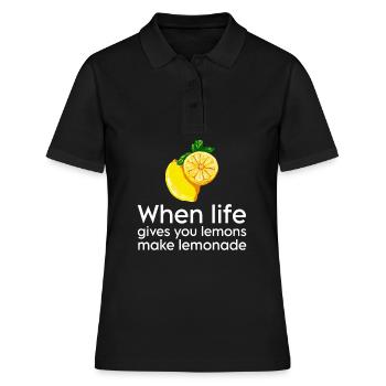 Wenn das Leben dir Lemons gibt mache eine Lemonade - Frauen Polo Shirt - Schwarz - Vorne - Ailine (174cm)