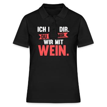 Ich Mit Dir Du Mit Mir Wir Mit Wein - Frauen Polo Shirt - Schwarz - Vorne - Ailine (174cm)