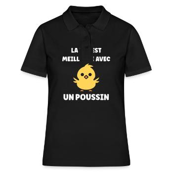La vie est meilleure avec un poussin - Polo Femme - noir - Devant - Ailine (174cm)