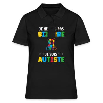 Je ne suis pas bizarre je suis autiste - Polo Femme - noir - Devant - Ailine (174cm)