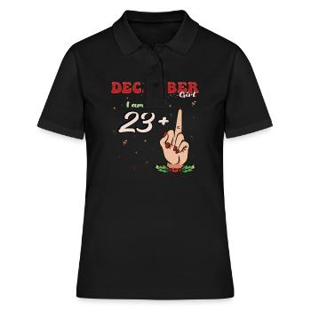 Dezember Mädchen 23 + Flip Off | Heftiger 24. Platz - Frauen Polo Shirt - Schwarz - Vorne - Ailine (174cm)