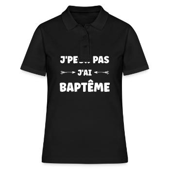j'peux pas j'ai Baptême - Polo Femme - noir - Devant - Ailine (174cm)