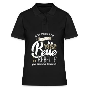 anniversaire 40 ans fille belle et rebelle 1982 - Polo Femme - noir - Devant - Ailine (174cm)
