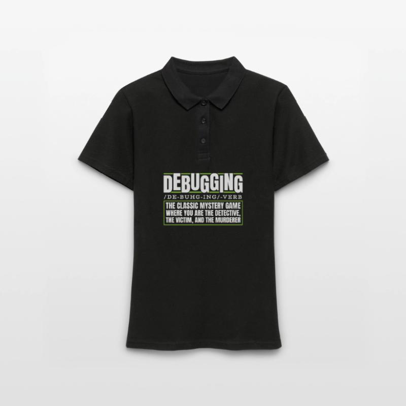 Developer, Coder, Programmer, Debugging Women's Polo Shirt
