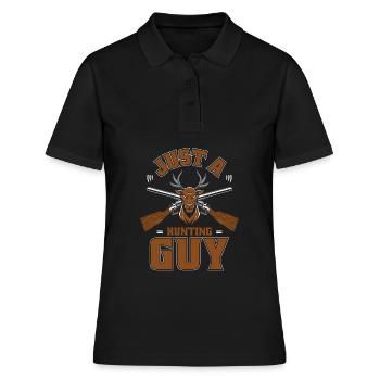 Jagen Jäger Jagd Just A Hunting Guy - Frauen Polo Shirt - Schwarz - Vorne - Ailine (174cm)