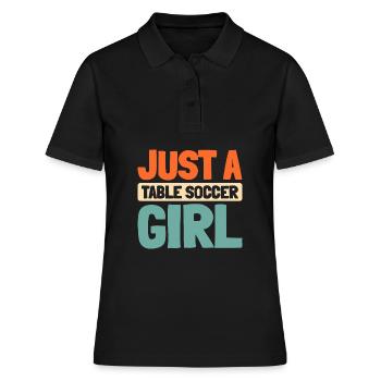 Tischfußball Kicker Just A Table Soccer Girl - Frauen Polo Shirt - Schwarz - Vorne - Ailine (174cm)