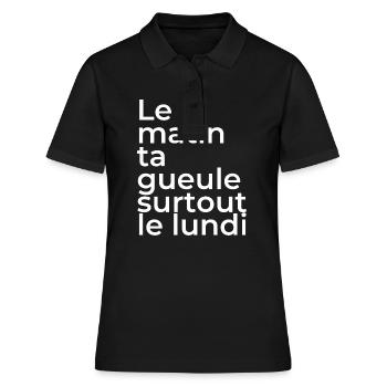 Le matin, ta gueule! - Polo Femme - noir - Devant - Ailine (174cm)