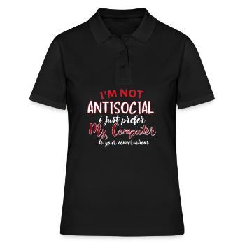 Nicht antisozial: Ich bevorzuge meinen Computer - Frauen Polo Shirt - Schwarz - Vorne - Ailine (174cm)