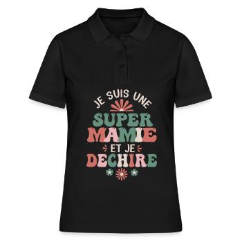 Super Mamie et je déchire - Polo Femme - noir - Devant - Ailine (174cm)