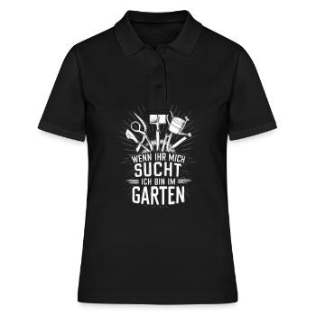Wenn Ihr Mich Sucht Ich Bin Im Garten Grafik - Frauen Polo Shirt - Schwarz - Vorne - Ailine (174cm)