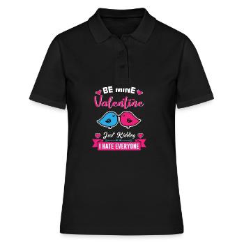 BE MINE Valentines just kidding i hate everyone - Polo Femme - noir - Devant - Ailine (174cm)