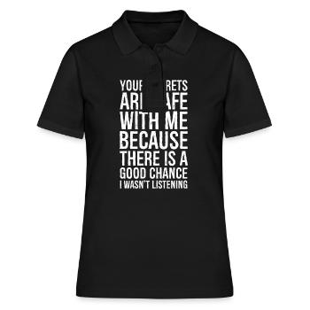 Deine Geheimnisse sind bei mir sicher - Frauen Polo Shirt - Schwarz - Vorne - Ailine (174cm)