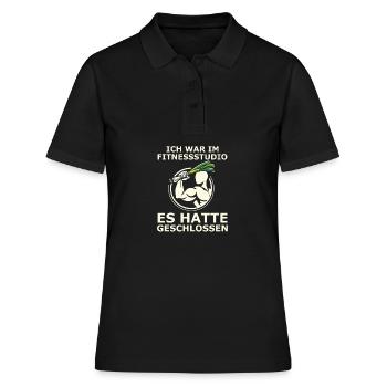 Ich war im Fitnessstudio Es hatte Geschlossen - Frauen Polo Shirt - Schwarz - Vorne - Ailine (174cm)