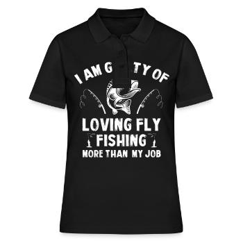 Funny Fly Fishing - Love Fly Fishing More Than My - Frauen Polo Shirt - Schwarz - Vorne - Ailine (174cm)