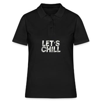 Let's Chill Geschenkidee Chillen - Frauen Polo Shirt - Schwarz - Vorne - Ailine (174cm)