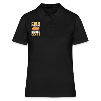 Coin Collecting Makes Cents Münzsammler - Frauen Polo Shirt - Schwarz - Vorne - Ailine (174cm)