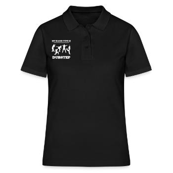 My Blood Type Is Dubstep Tanzchoreograf - Frauen Polo Shirt - Schwarz - Vorne - Ailine (174cm)