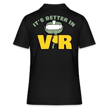 It's Better In Vr - Frauen Polo Shirt - Schwarz - Hinten - Ailine (174cm)