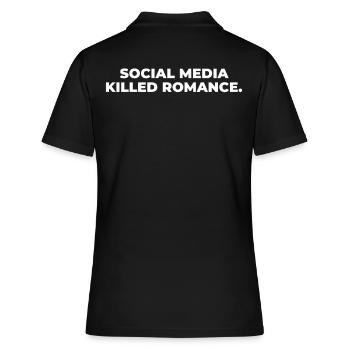 SOCIAL MEDIA KILLED ROMANCE - Frauen Polo Shirt - Schwarz - Hinten - Ailine (174cm)