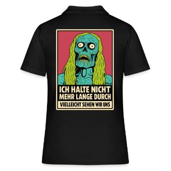 Zombie mit Spruch: „Ich halte nicht durch“ - Frauen Polo Shirt - Schwarz - Hinten - Ailine (174cm)