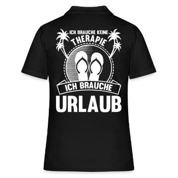 Ich brauche keine Therapie ich brauche Urlaub - Frauen Polo Shirt - Schwarz - Hinten - Ailine (174cm)