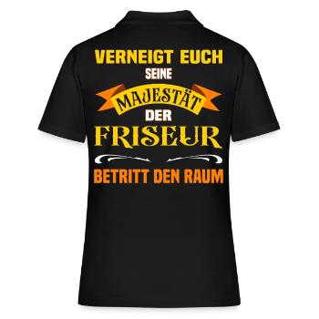 Eure Majestät der Friseur lustiges Beruf - Frauen Polo Shirt - Schwarz - Hinten - Ailine (174cm)