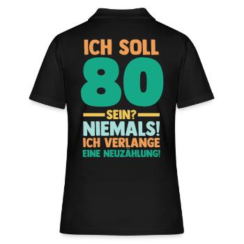 Achtzig 80 Jahre Achtzigster Geburtstag - Frauen Polo Shirt - Schwarz - Hinten - Ailine (174cm)
