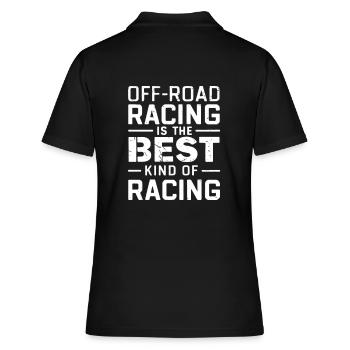 Offroad-Rennen sind die beste Art von Rennen - Frauen Polo Shirt - Schwarz - Hinten - Ailine (174cm)