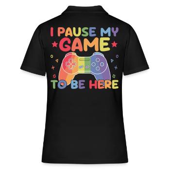 Gamer Gaming Zocker J’ai mis mon jeu en pause pour être ici - Polo Femme - noir - Dos - Ailine (174cm)