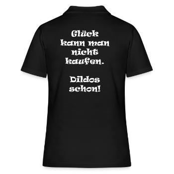 Glueck kann man nicht kaufen. Dildos schon! - Frauen Polo Shirt - Schwarz - Hinten - Ailine (174cm)