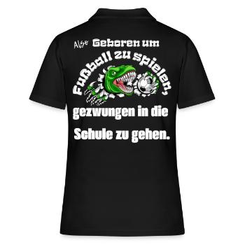 Geboren um Fußball zu spielen mit Dino - Frauen Polo Shirt - Schwarz - Hinten - Ailine (174cm)