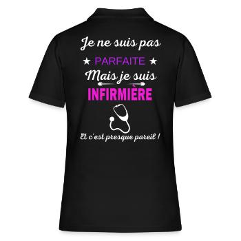 Je ne suis pas parfaite je suis Infirmière - Polo Femme - noir - Dos - Ailine (174cm)