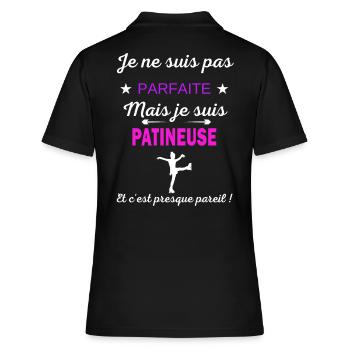 Je ne suis pas parfaite je suis Patineuse - Polo Femme - noir - Dos - Ailine (174cm)