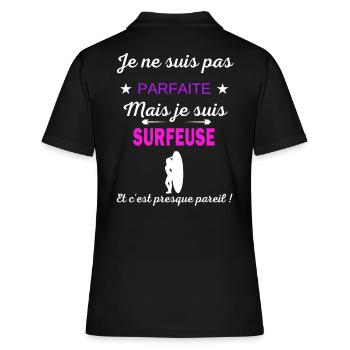 Je ne suis pas parfaite je suis Surfeuse - Polo Femme - noir - Dos - Ailine (174cm)