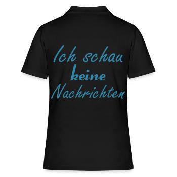 Ich schau keine Nachrichten - Frauen Polo Shirt - Schwarz - Hinten - Ailine (174cm)