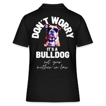 NE VOUS INQUIÉTEZ PAS... Bulldog Bulldog Bulldogs - Polo Femme - noir - Dos - Ailine (174cm)