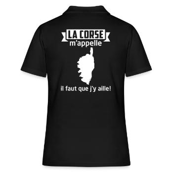 La corse m'appelle il faut que j'y aille - Polo Femme - noir - Dos - Ailine (174cm)