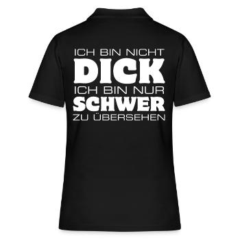 Ich bin nicht dick nur schwer zu übersehen - Frauen Polo Shirt - Schwarz - Hinten - Ailine (174cm)