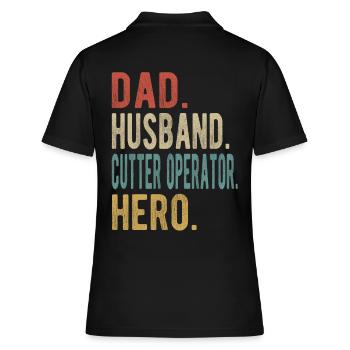 Cutter Operator Papa Ehemann Held - Frauen Polo Shirt - Schwarz - Hinten - Ailine (174cm)