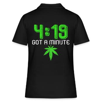 4:19 Got A Minute | Cannabisblatt Ganja Geschenk - Frauen Polo Shirt - Schwarz - Hinten - Ailine (174cm)