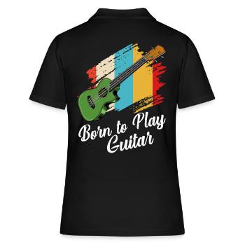 Born To Play Guitar Dites cadeau du guitariste - Polo Femme - noir - Dos - Ailine (174cm)