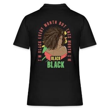 Ich Bin Jeden Monat Schwarz, Aber Diesen Monat Bin - Frauen Polo Shirt - Schwarz - Hinten - Ailine (174cm)