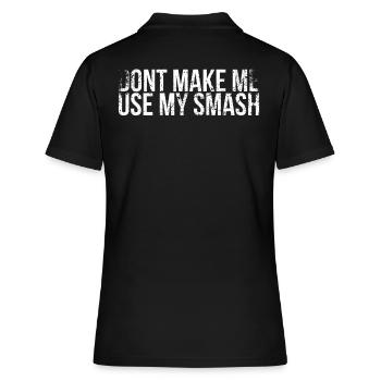 Ne me laissez pas utiliser mon design smash pour - Polo Femme - noir - Dos - Ailine (174cm)