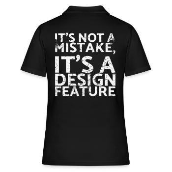 Es Ist Kein Fehler, Es Ist Ein Designmerkmal - Frauen Polo Shirt - Schwarz - Hinten - Ailine (174cm)