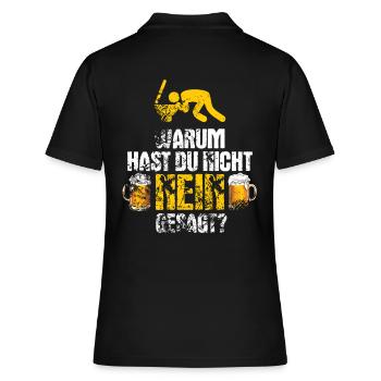 Warum hast du nicht nein gesagt? Saufen Kotzen - Frauen Polo Shirt - Schwarz - Hinten - Ailine (174cm)