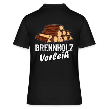 Brennholz Verleih - Ironie - Spruch - Frauen Polo Shirt - Schwarz - Hinten - Ailine (174cm)
