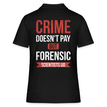 Le crime ne paie pas, mais un médecin légiste - Polo Femme - noir - Dos - Ailine (174cm)