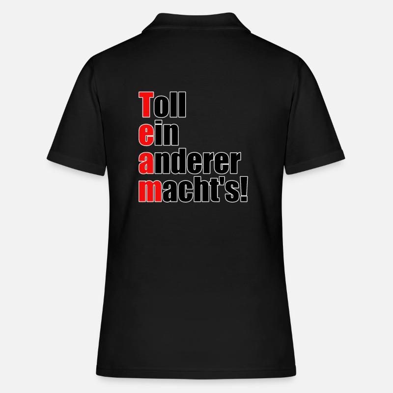 Team - Toll ein anderer machts! - Frauen Polo Shirt - Schwarz
