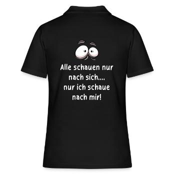 Alle schauen nur nach sich... - Frauen Polo Shirt - Schwarz - Hinten - Ailine (174cm)