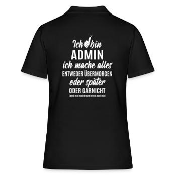 Ich bin Admin ich mache alles später - Frauen Polo Shirt - Schwarz - Hinten - Ailine (174cm)